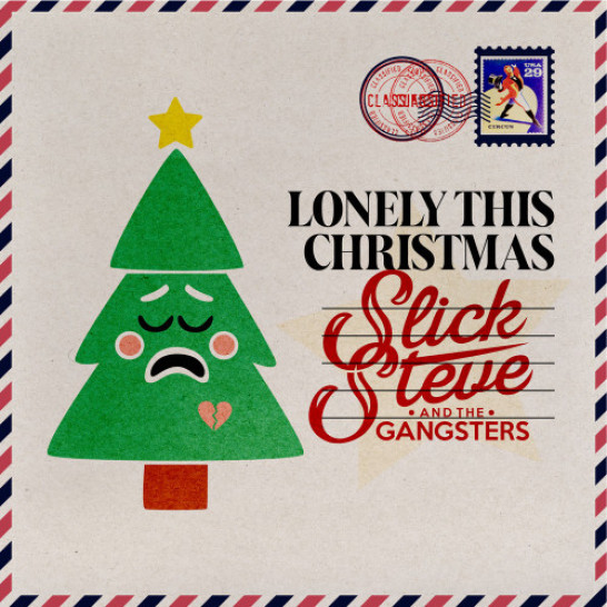 LONELY THIS CHRISTMAS - singolo natalizio 2024 di SLICK STEVE & THE GANGSTERS